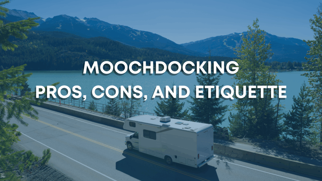 Moochdocking Pros, Cons, and Etiquette Banner with RV in background
